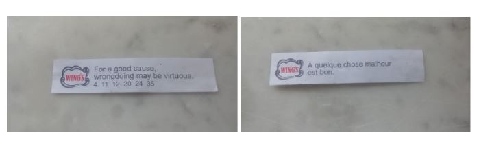 Collage of two images of fortune cookie message: For a good cause, wrondgoing may be virtuous.