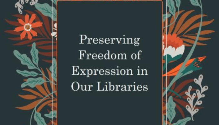 A Red And Navy Graphic With Text And Flowers. Text Reads: Preserving Freedom Of Expression In Our Libraries.